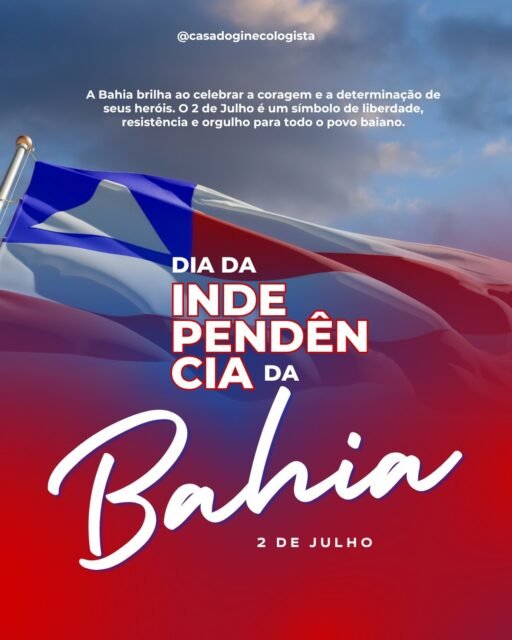 💙❤ A Bahia celebra a força, a coragem e a determinação de um povo que fez história. O 2 de Julho representa a luta pela liberdade e a consolidação da Independência do Brasil em solo baiano, um marco de orgulho e identidade para todos os baianos. ✨