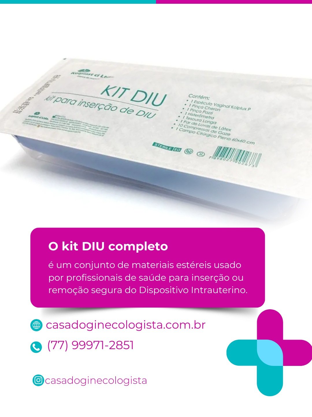 O #KitDIU reúne os materiais necessários para auxiliar no procedimento de inserção do dispositivo #intrauterino, proporcionando mais organização e agilidade durante o atendimento.Benefícios:
✔️ Materiais reunidos em um único kit
✔️ Mais praticidade para a rotina clínica
✔️ Agilidade no preparo do procedimento
✔️ Organização e otimização do atendimento
✔️ Produtos estéreis e prontos para usoConte com a Casa do Ginecologista para encontrar os produtos que sua clínica precisa.📞 (77) 99971-2851
🌐 www.casadoginecologista.com.br